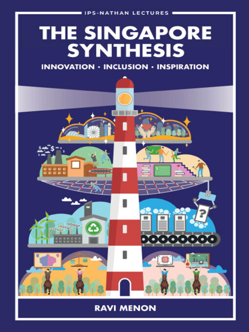 Title details for The Singapore Synthesis by Ravi Menon - Available